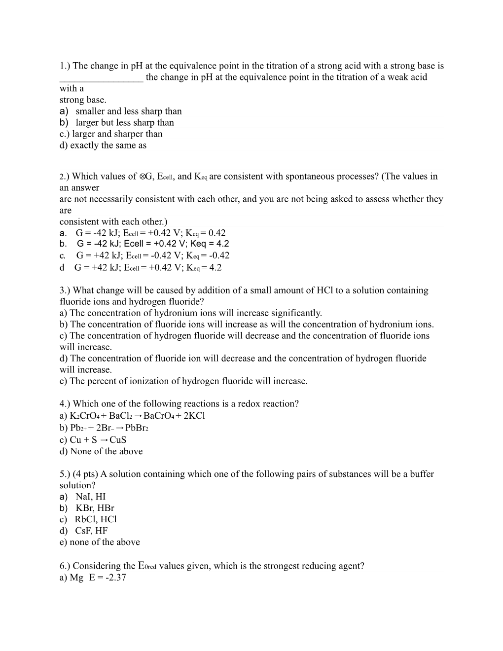 ______The Change in Ph at the Equivalence Point in the Titration of a Weak Acid with A