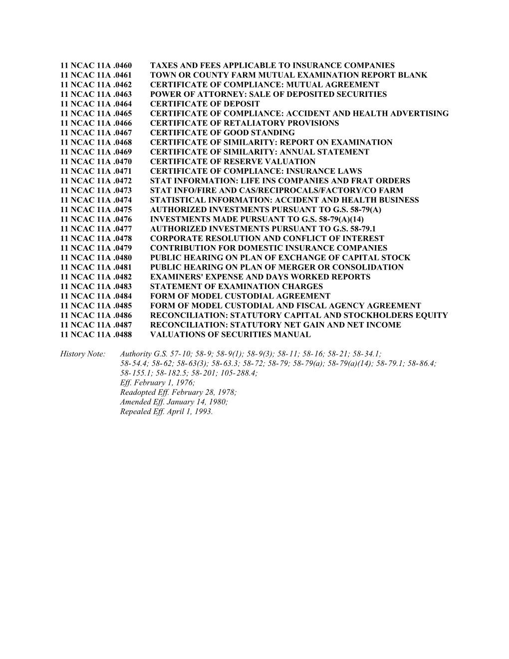 11 Ncac 11A .0460Taxes and Fees Applicable to Insurance Companies