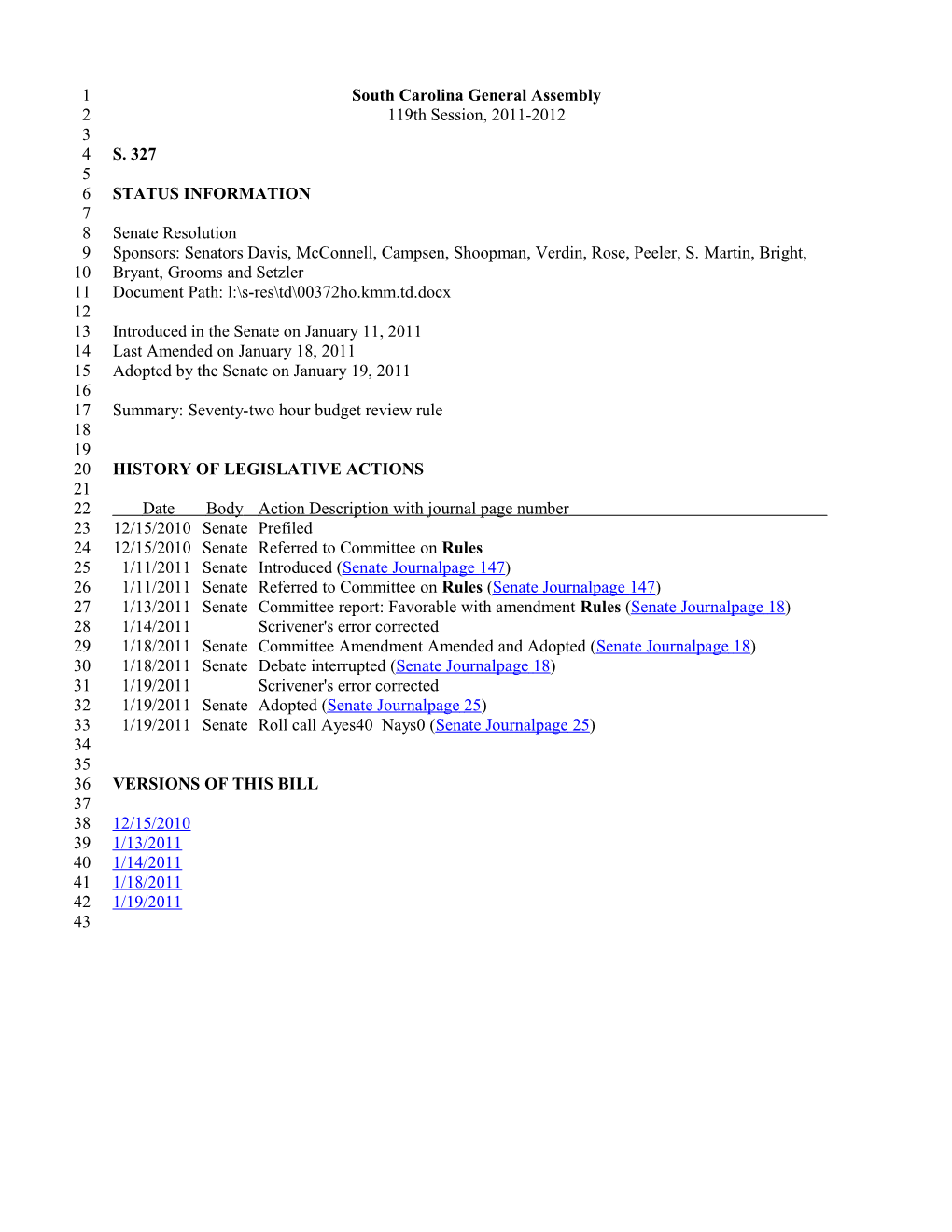 2011-2012 Bill 327: Seventy-Two Hour Budget Review Rule - South Carolina Legislature Online