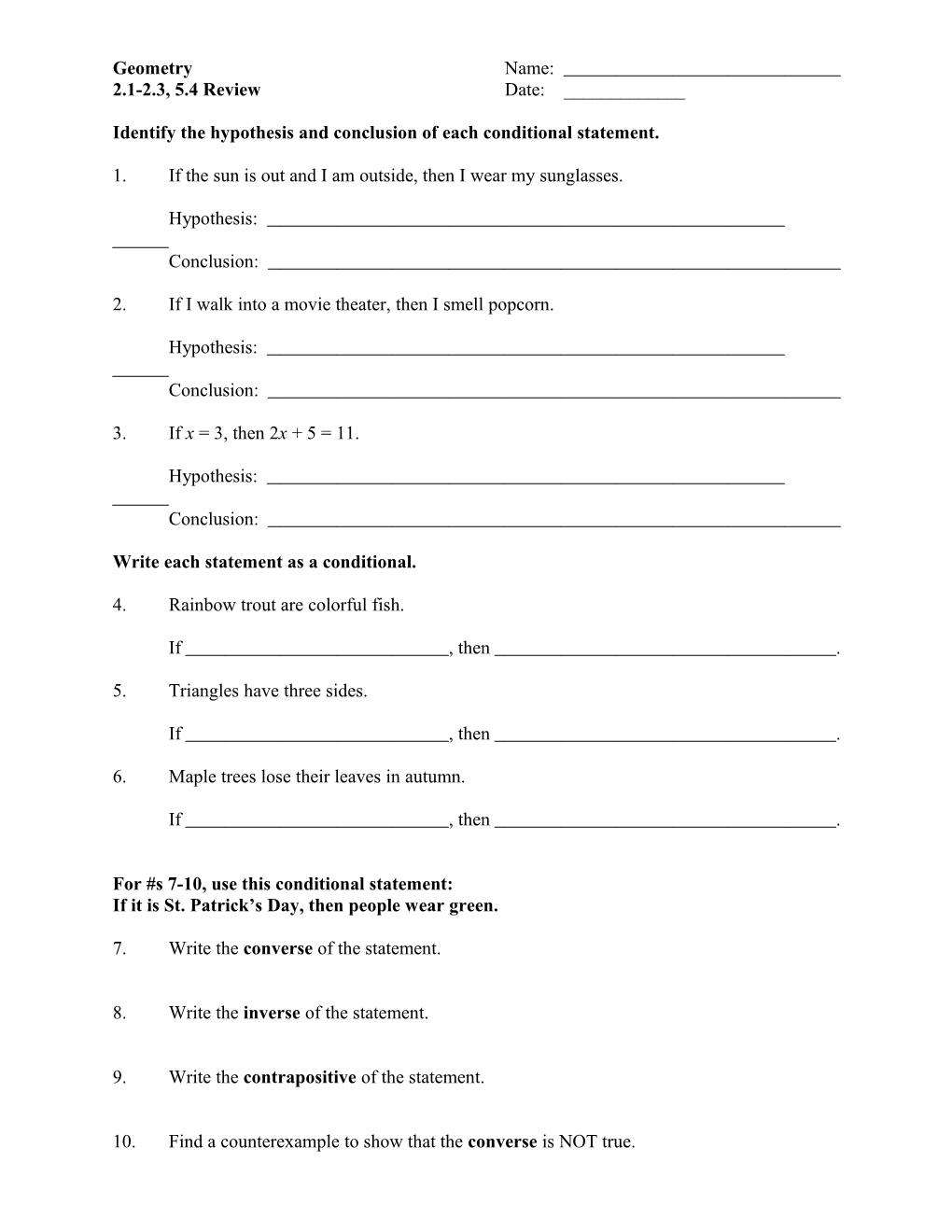 Identify the Hypothesis and Conclusion of Each Conditional Statement