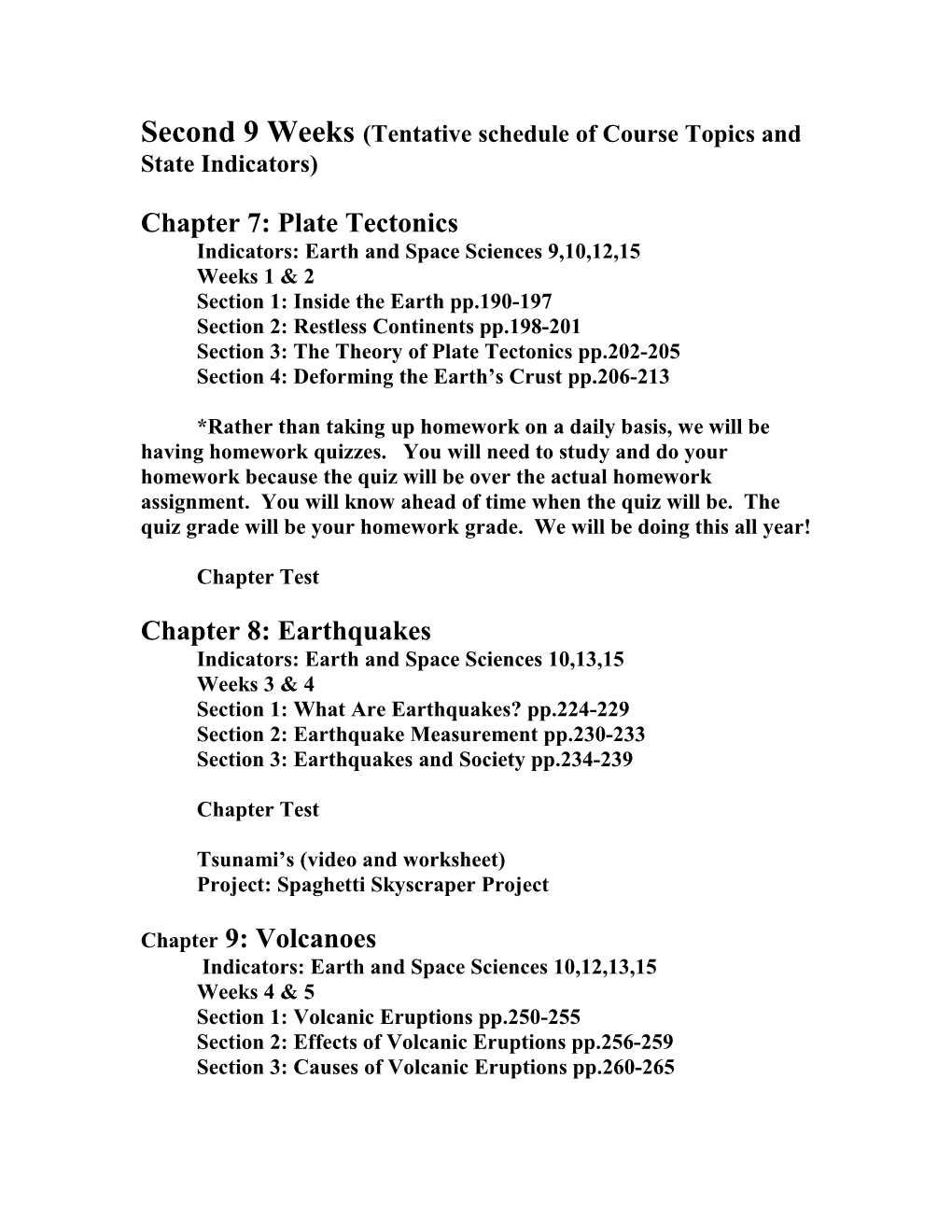 Second 9 Weeks (Tentative Schedule of Course Topics and State Indicators)