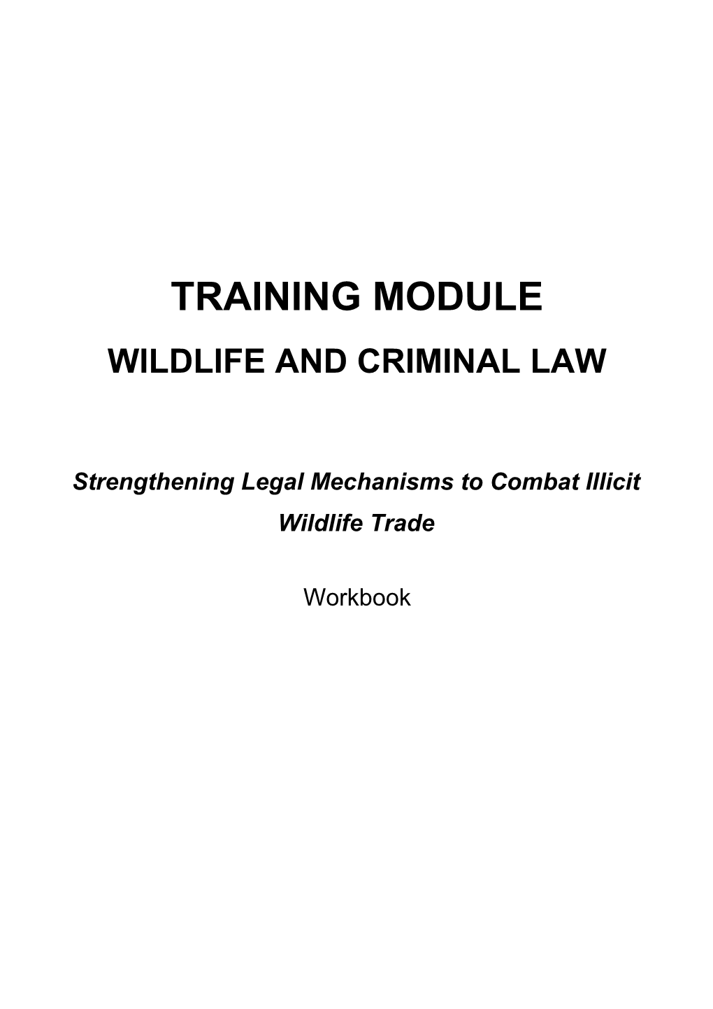 Wildlife and Criminal Law