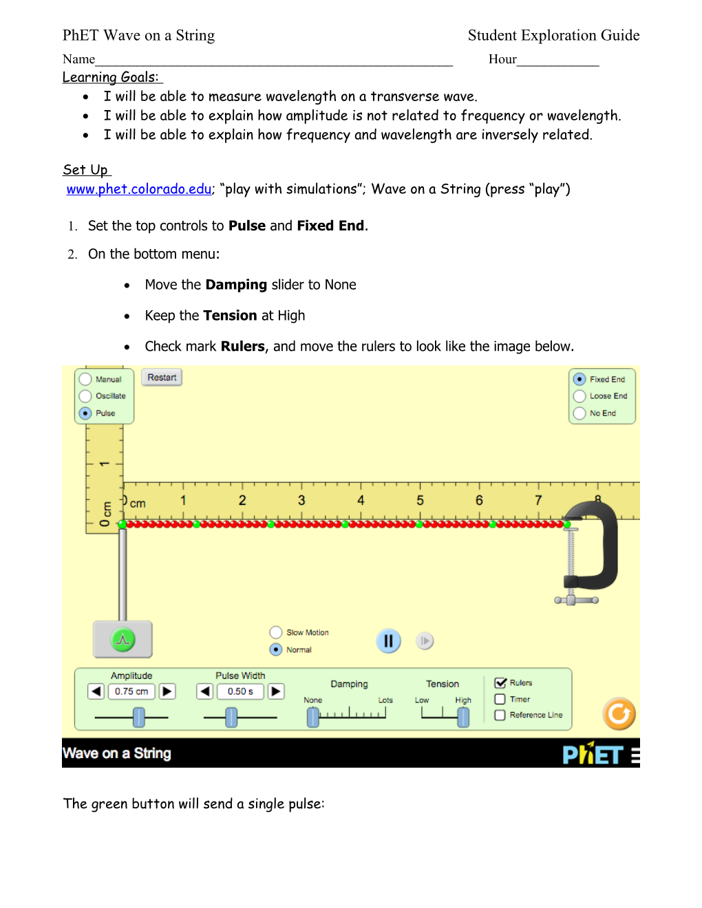 I Will Be Able to Measure Wavelength on a Transverse Wave