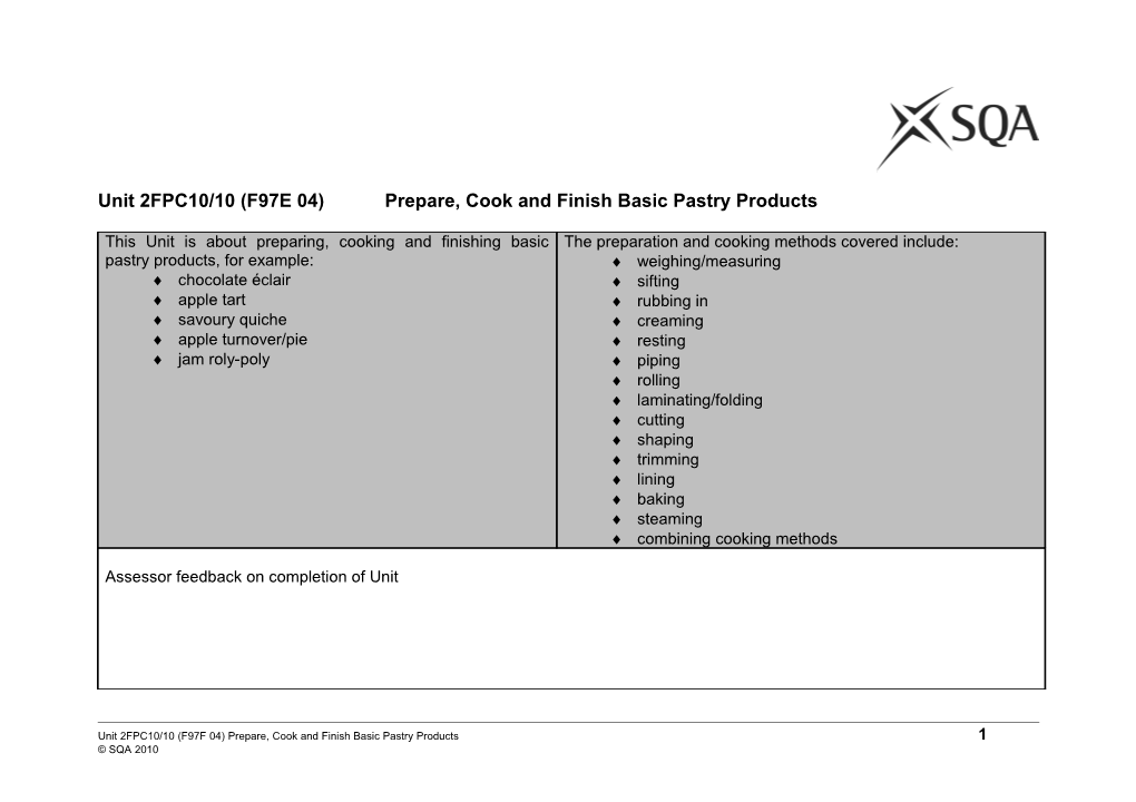 Unit2fpc10/10 (F97E 04)Prepare, Cook and Finish Basic Pastry Products