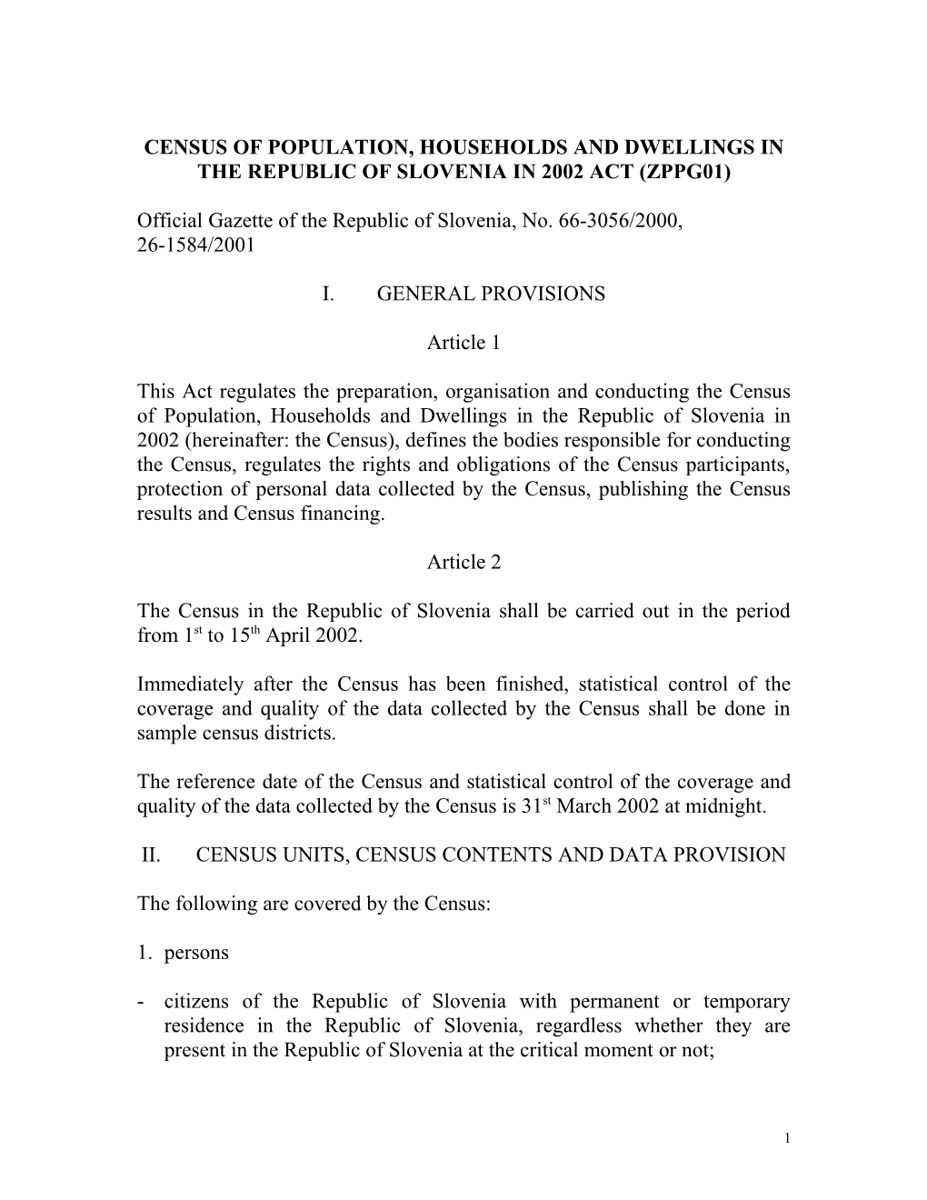 Census of Inhabitants, Households and Dwelling in the Republic of Slovenia in 2001 Act