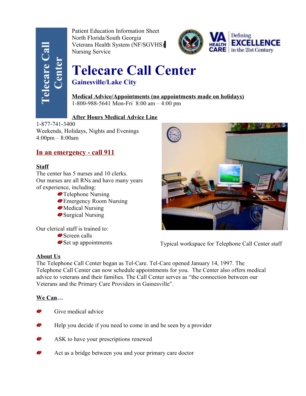 The Telephone Call Center