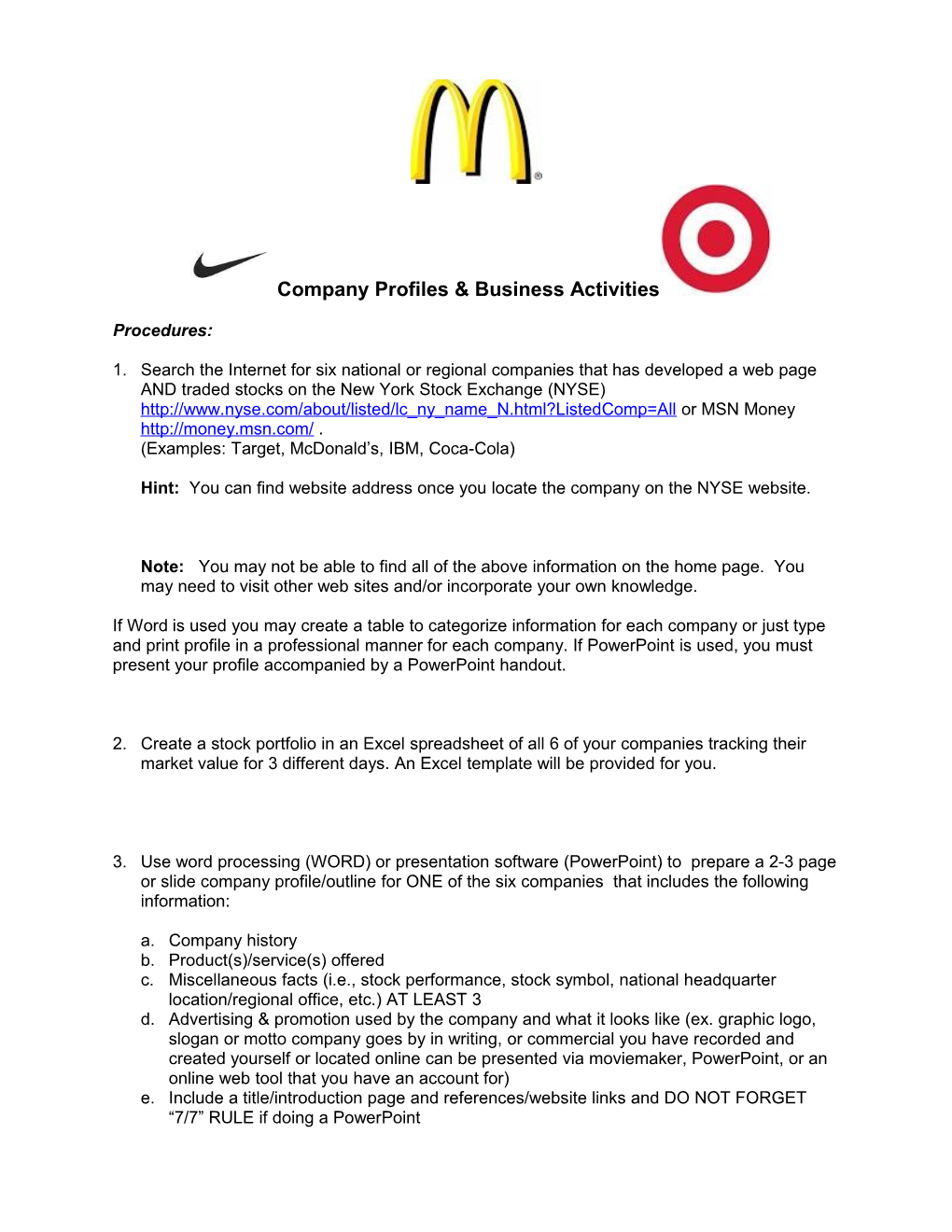 Examples: Target, Mcdonald S, IBM, Coca-Cola