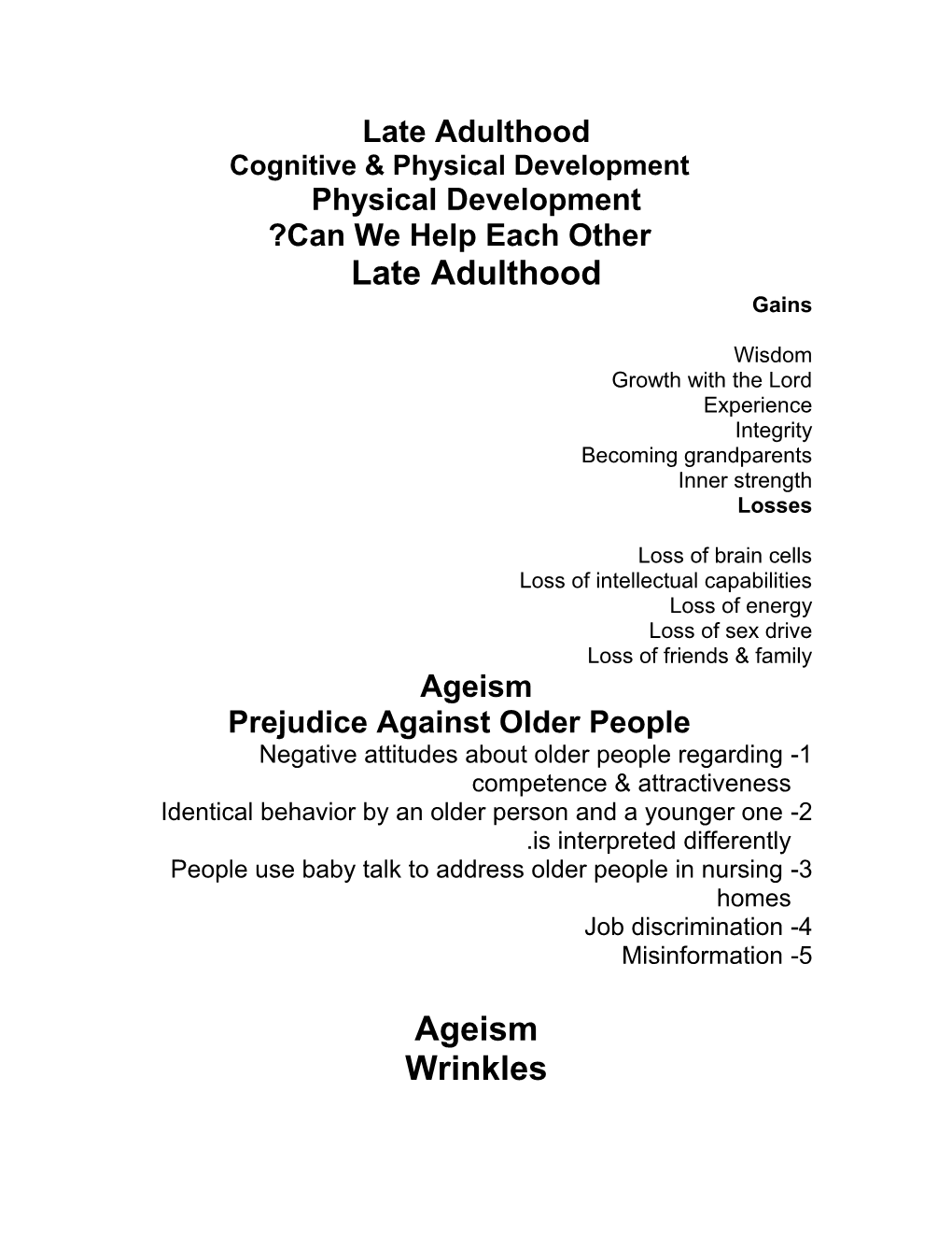 Late Adulthoodcognitive & Physical Development