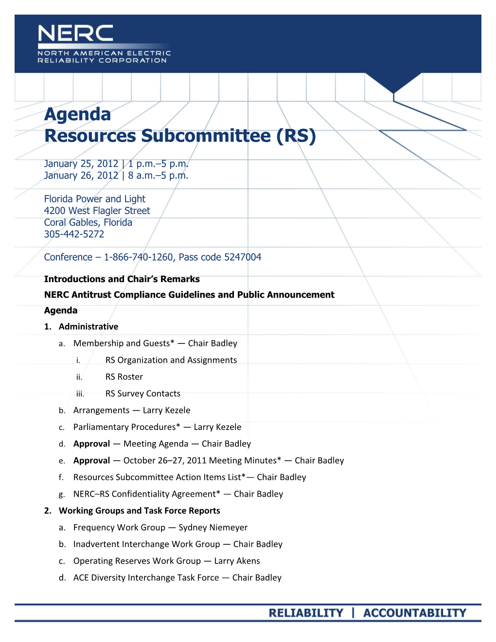 Resources Subcommittee (RS)