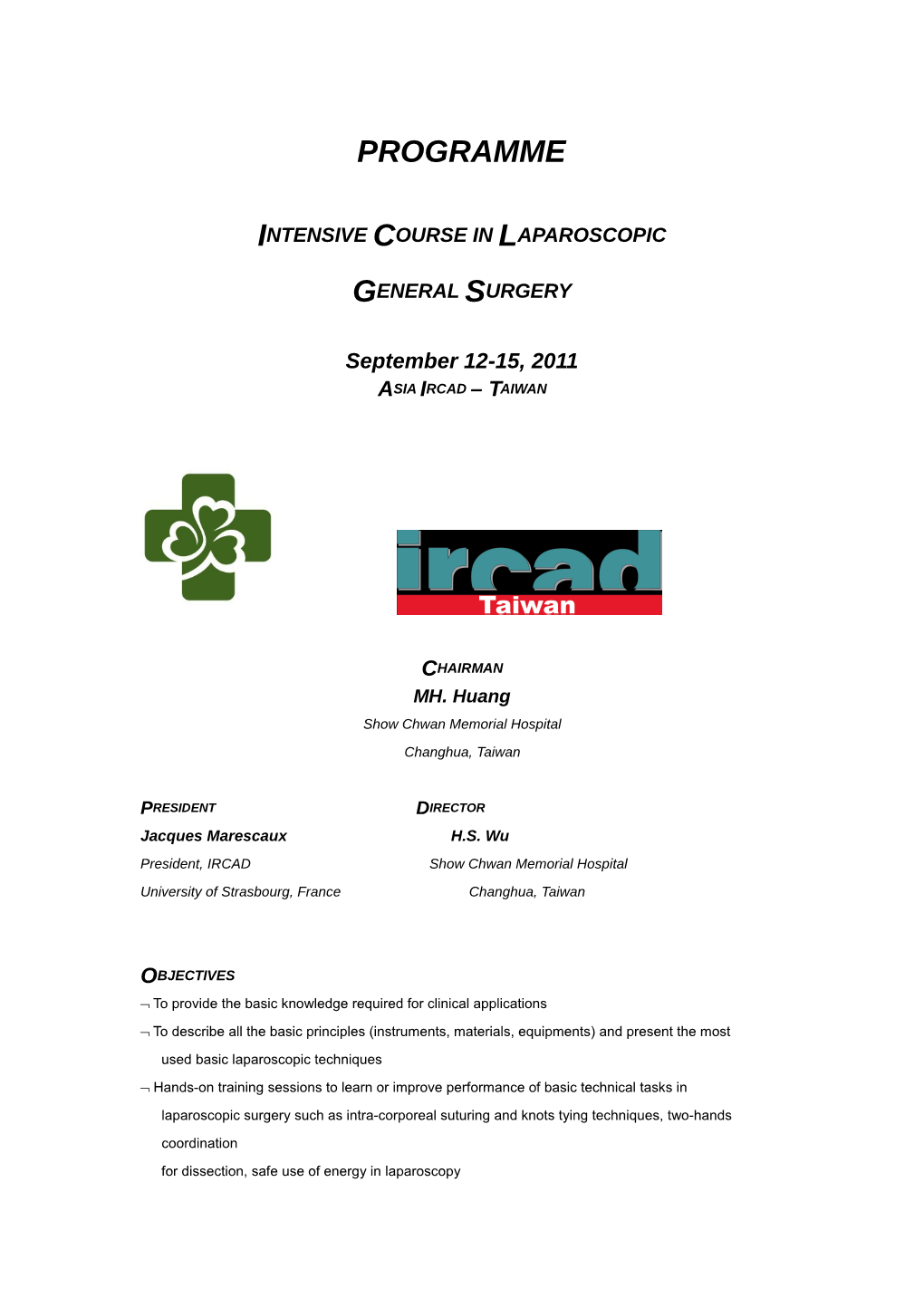 Intensive Course in Laparoscopic