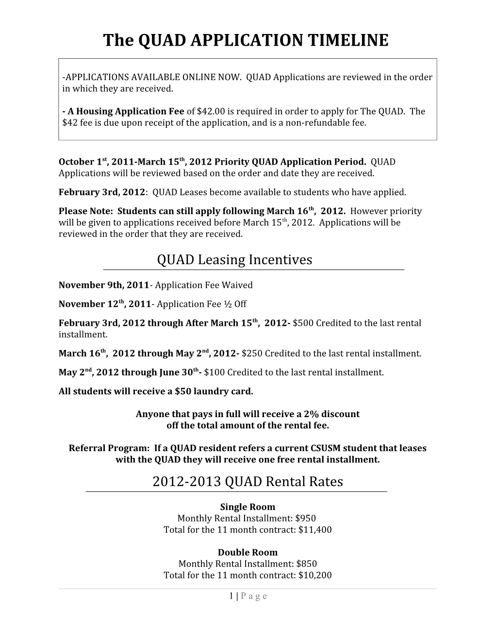 The QUAD APPLICATION TIMELINE