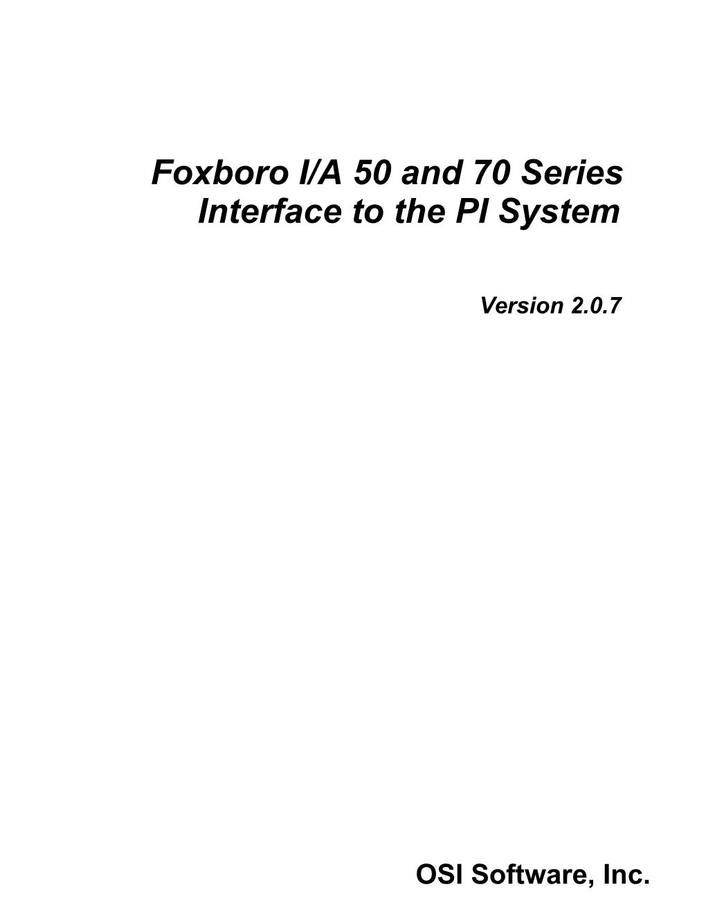 Foxboro I/A 50 and 70 Series Interface to the PI System