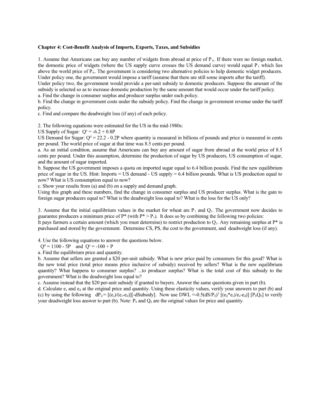 Chapter 4: Cost-Benefit Analysis of Imports, Exports, Taxes, and Subsidies