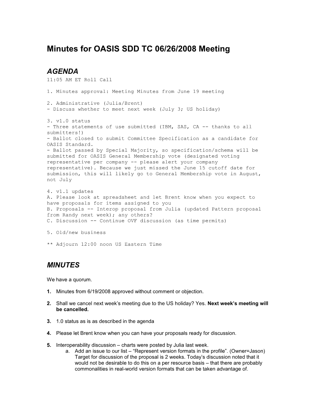 Meeting Minutes for OASIS SDD, 2008