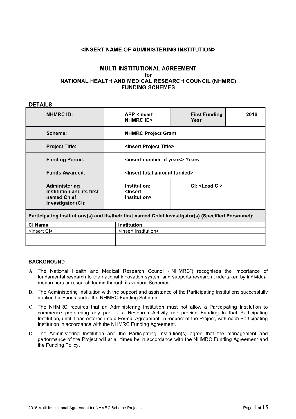 Multi-Institutional Agreement