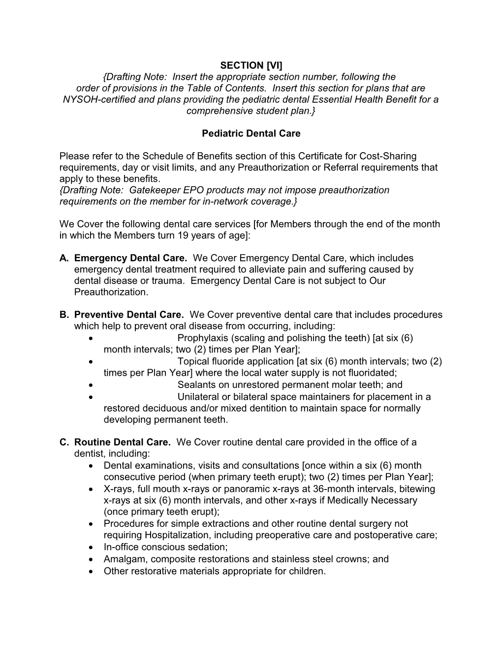 Drafting Note: Insert the Appropriate Section Number, Following The s1