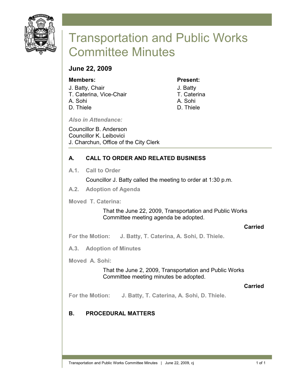 Minutes for Transportation and Public Works Committee June 22, 2009 Meeting