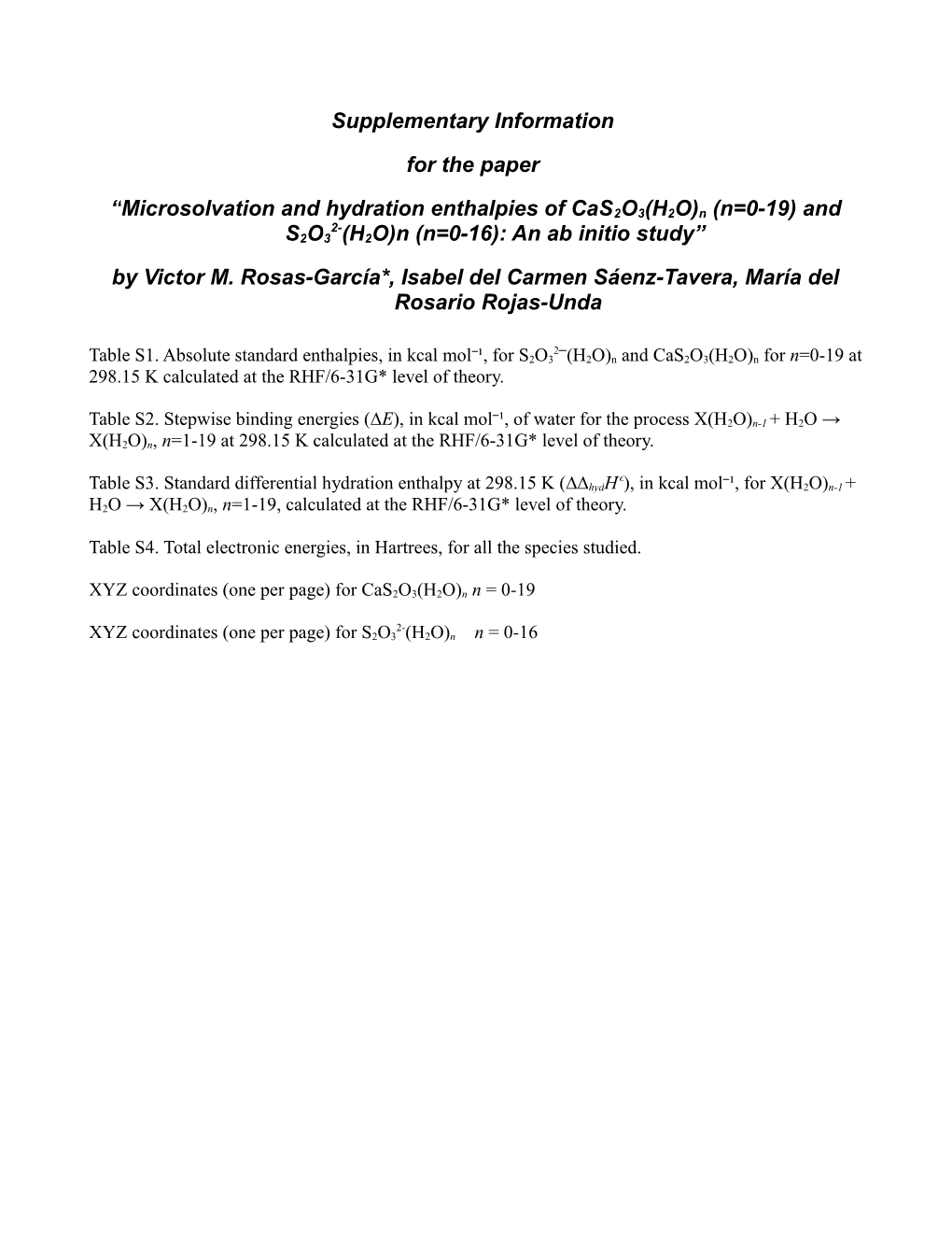 Microsolvation and Hydration Enthalpies of Cas2o3(H2O)N (N=0-19) and S2O32-(H2O)N (N=0-16)