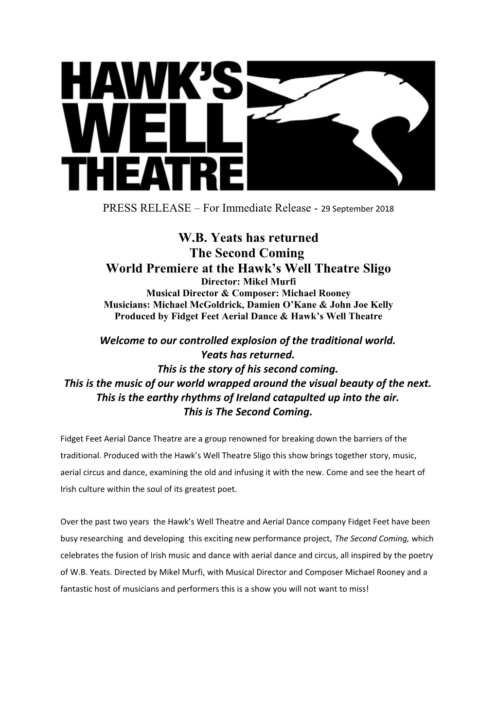 World Premiere at the Hawk S Well Theatre Sligo