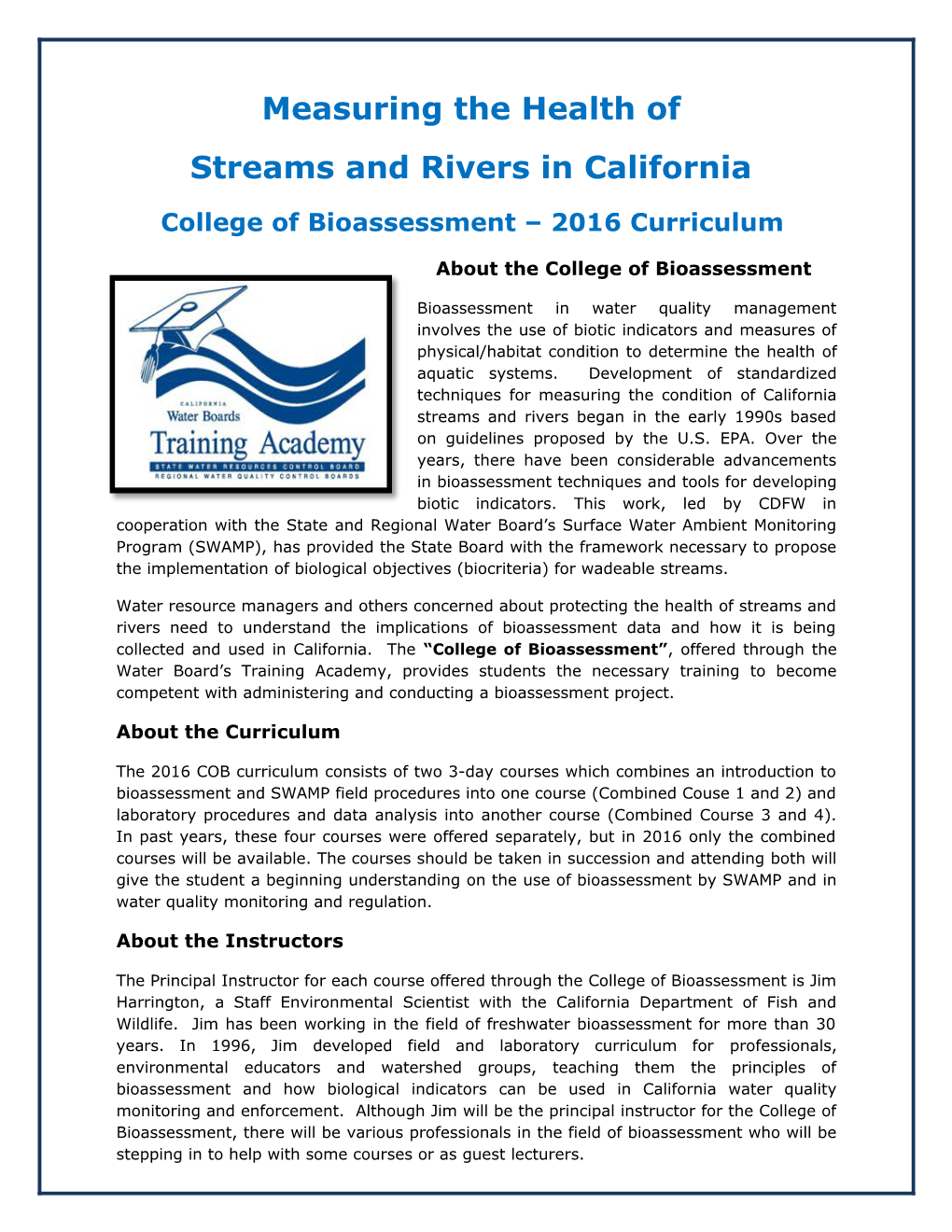 An Introduction to Techniques for Measuring the Health of Streams and Rivers in California