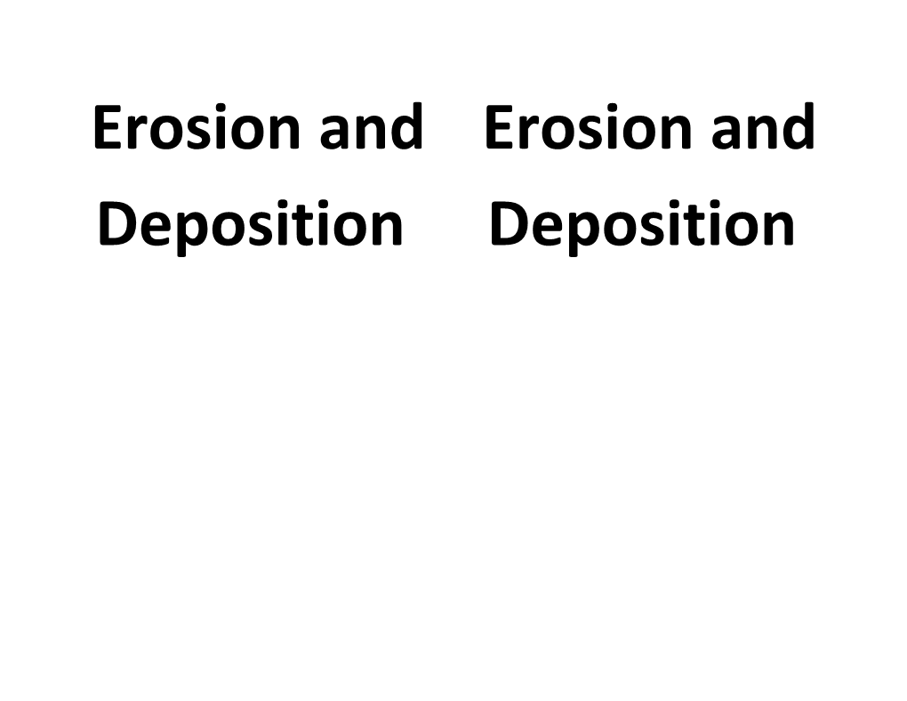 Erosion and Deposition