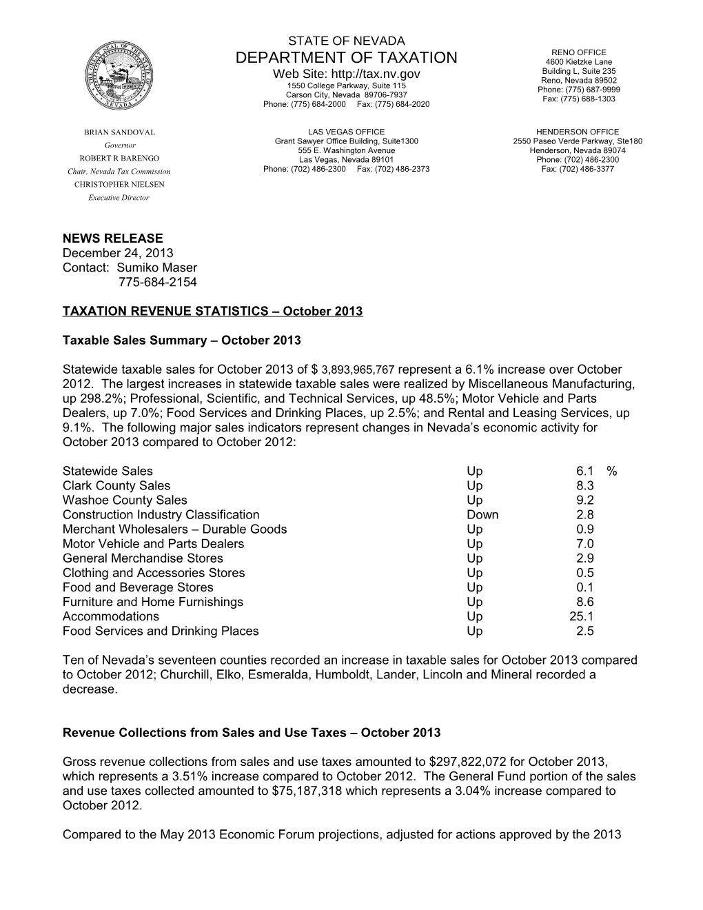 NEWS RELEASE December 24, 2013 Contact: Sumiko Maser 775-684-2154 TAXATION REVENUE STATISTICS