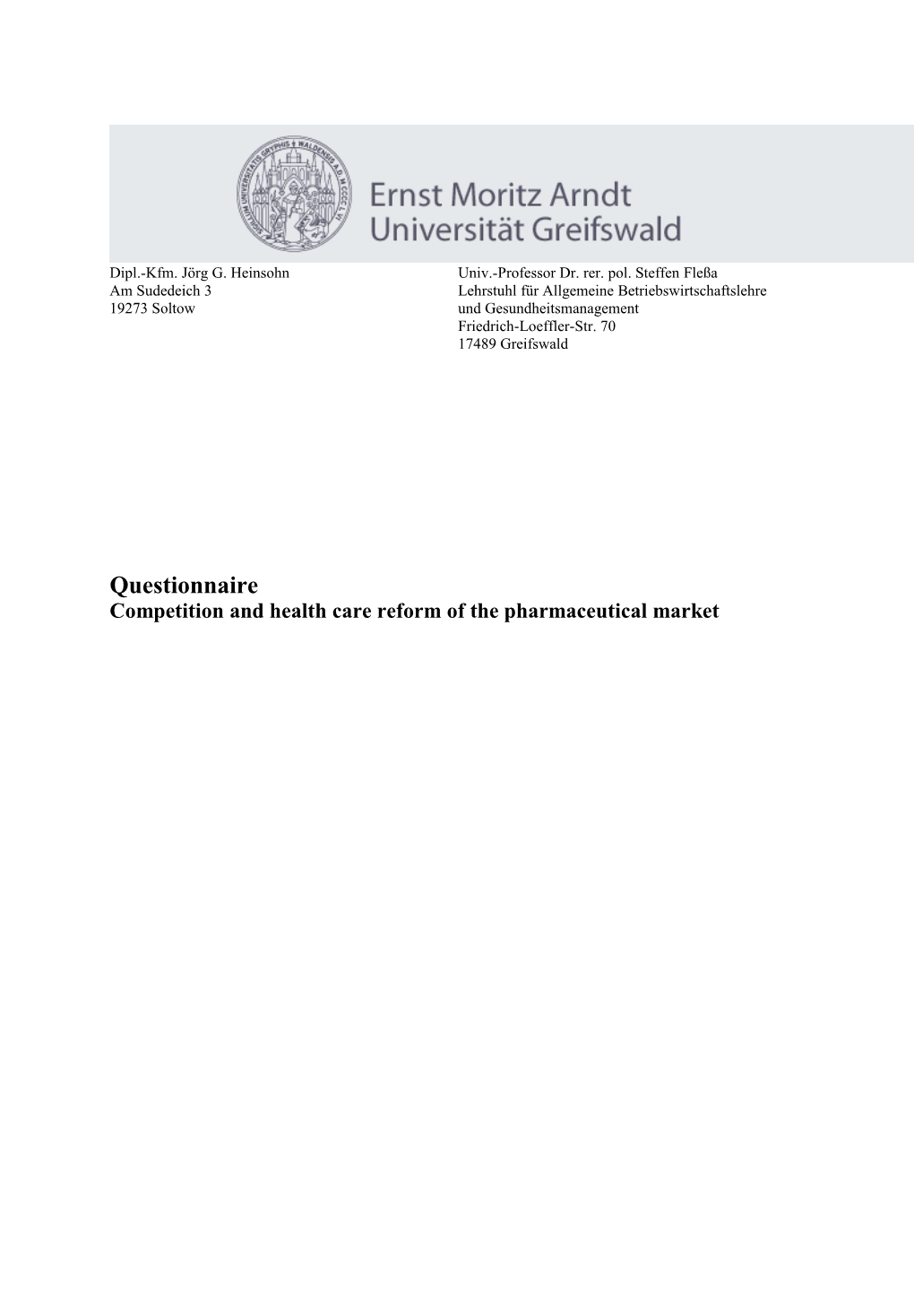 Fragebogen Zur Dissertation Wettbewerb Und Gesundheitsreform Im Apothekenmarkt