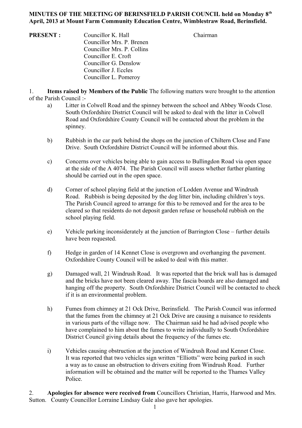 MINUTES of the MEETING of BERINSFIELD PARISH COUNCIL Held on Monday 1St March 2010 at Mount