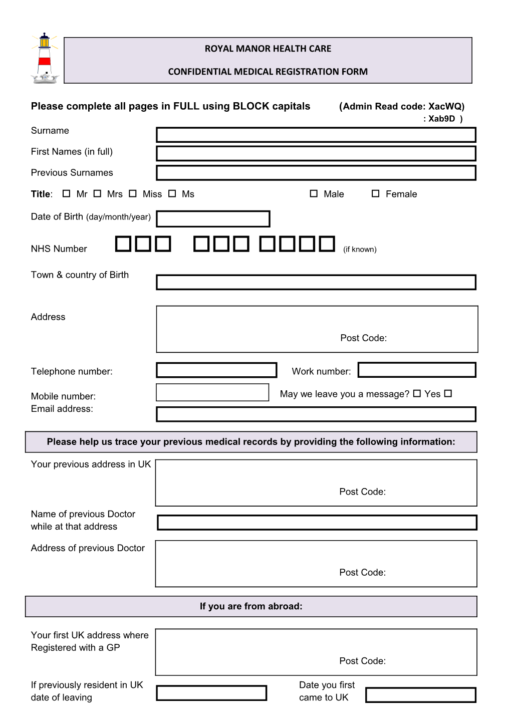 Please Complete All Pages in FULL Using BLOCK Capitals (Admin Read Code: Xacwq)