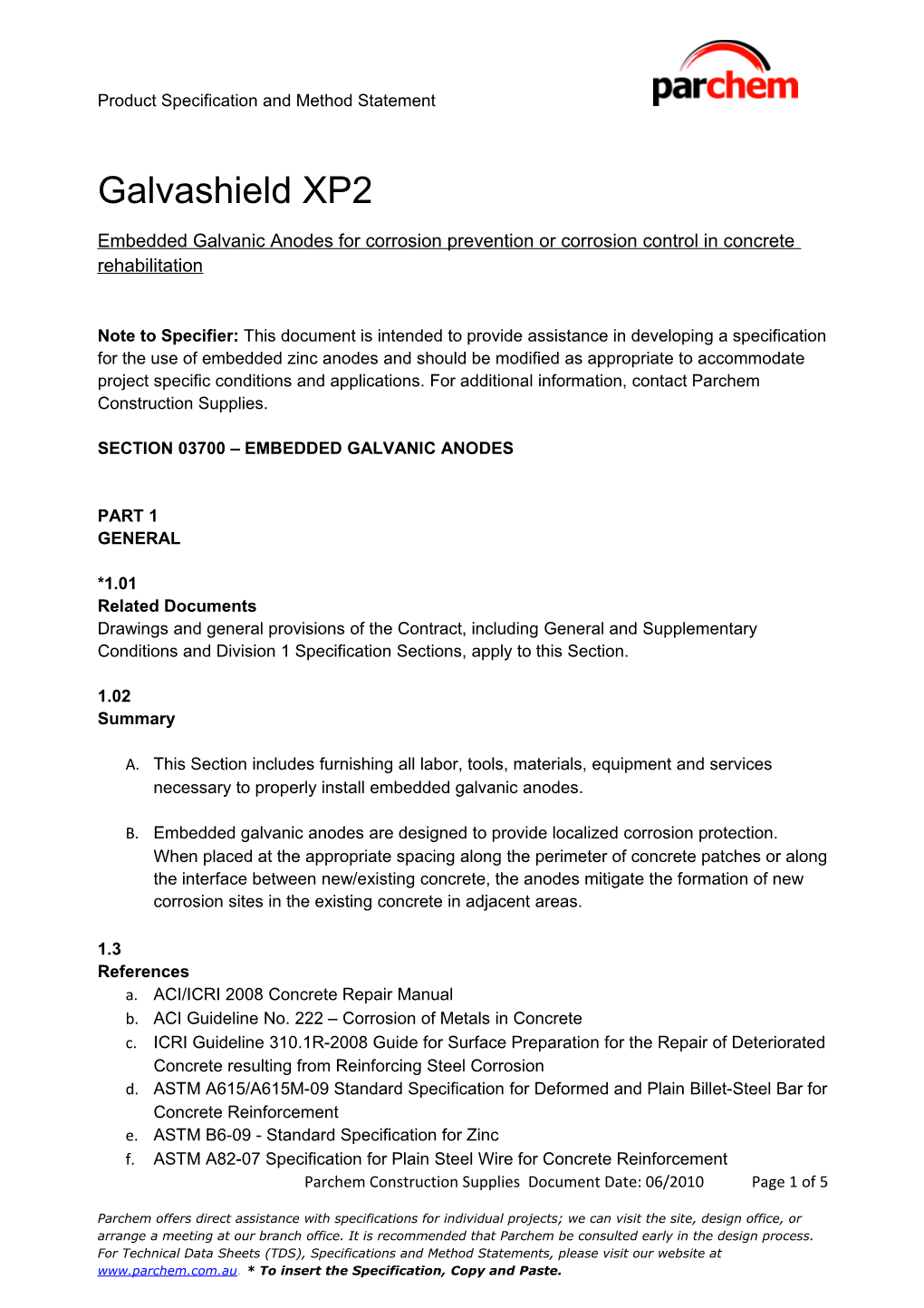 Embedded Galvanic Anodes for Corrosion Prevention Or Corrosion Control in Concrete