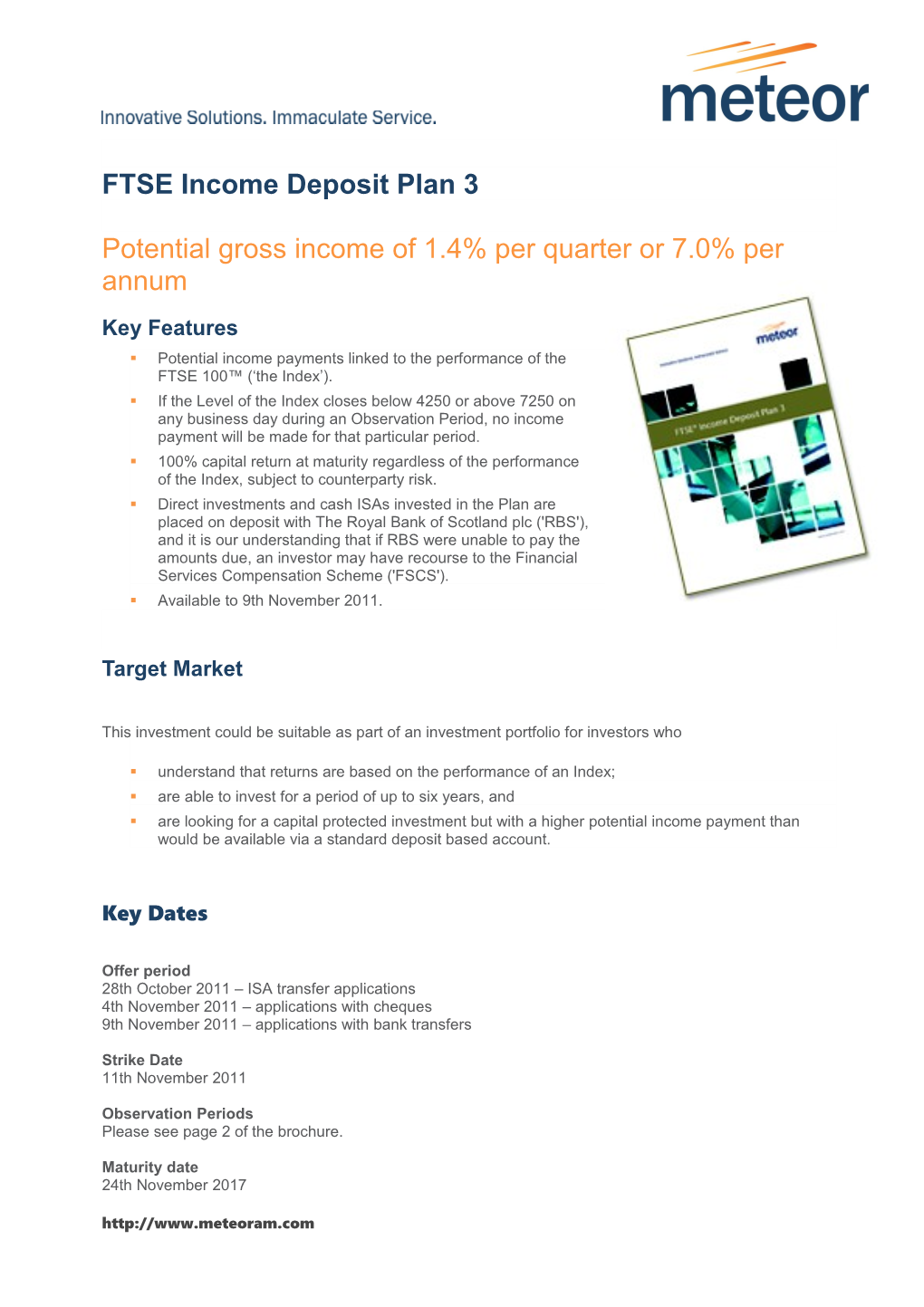 Potential Gross Income of 1.4% Per Quarter Or 7.0% Per Annum