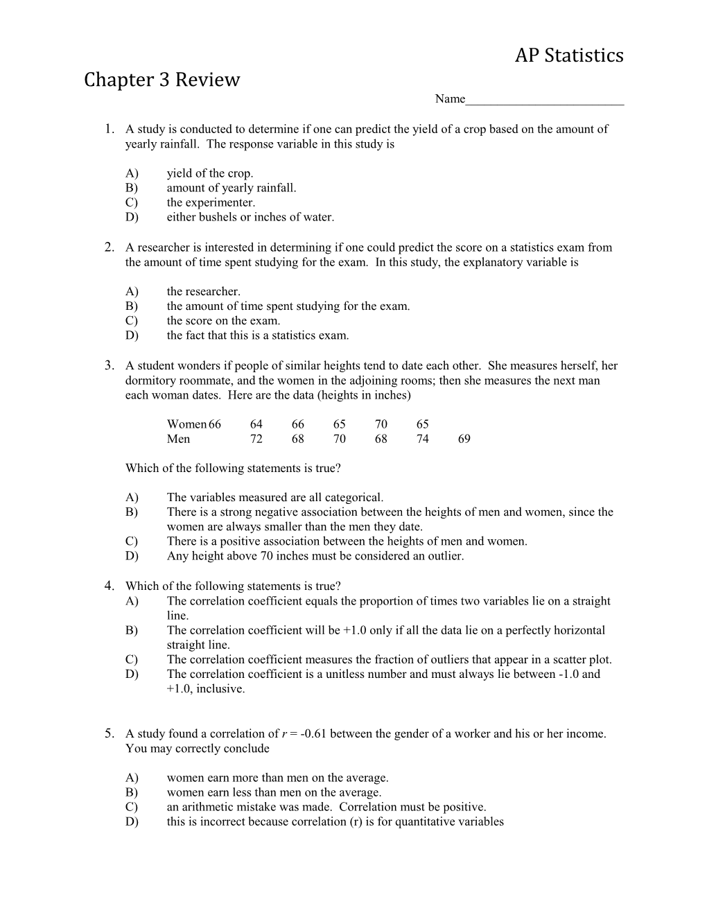 1. a Study Is Conducted to Determine If One Can Predict the Yield of a Crop Based on The