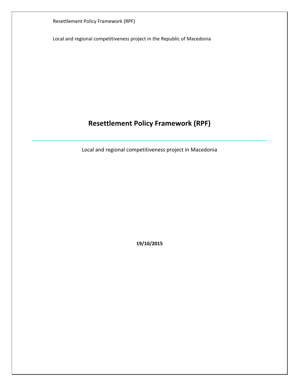 Resettlement Policy Framework (RPF)