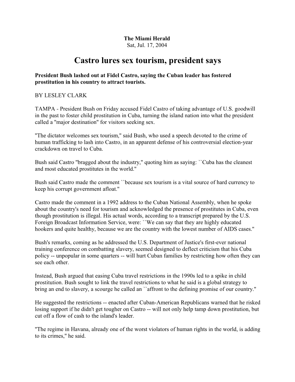 Castro Lures Sex Tourism, President Says