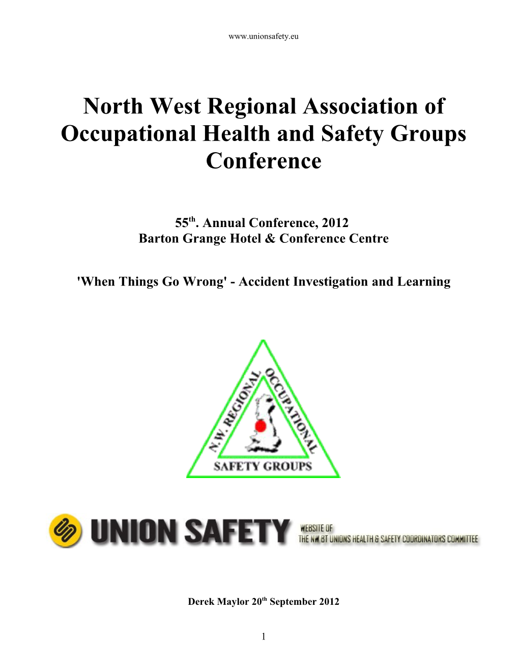 North West Regional Association of Occupational Health and Safety Groups