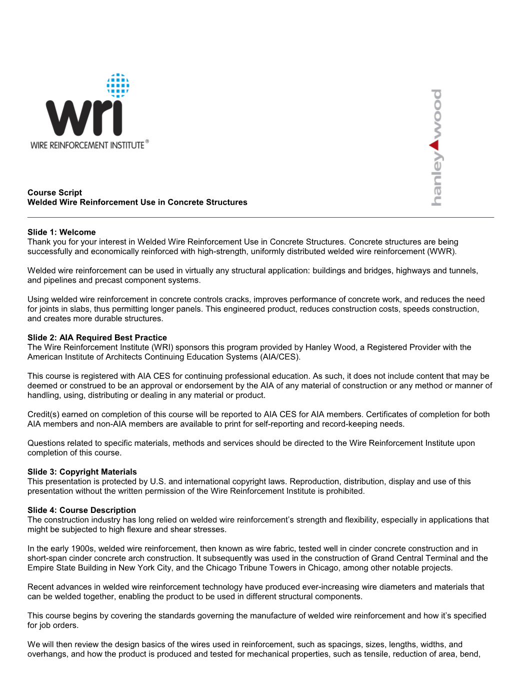 Welded Wire Reinforcement Use in Concrete Structures