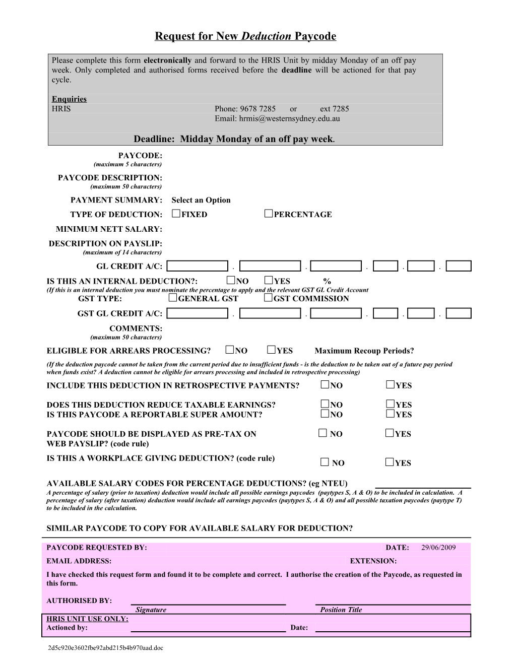 Please Complete This Form Electronically and Forward to the HRMIS Unit by Facsimile (4736