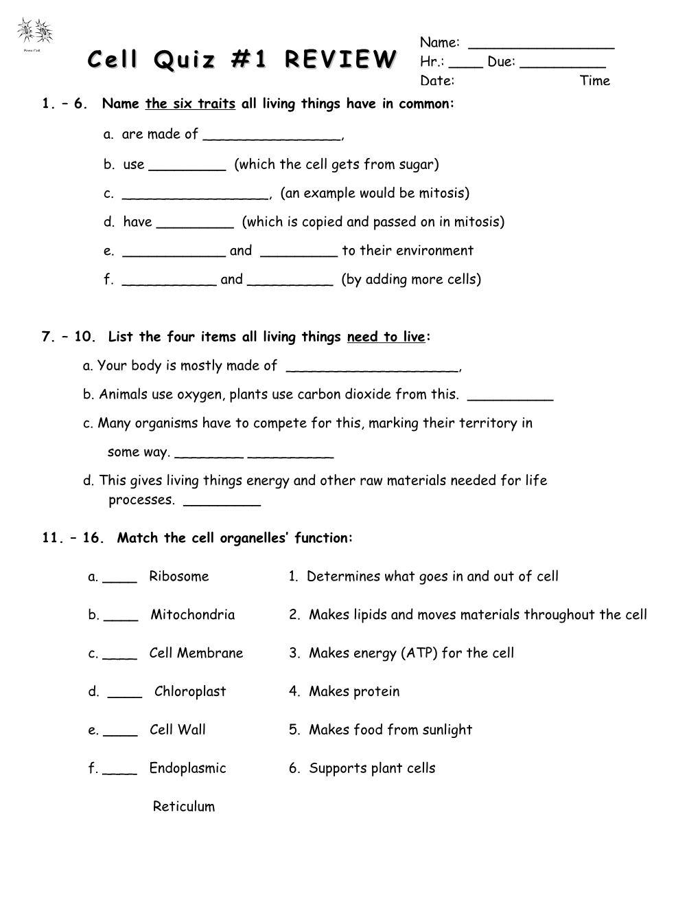 1. 6. Name the Six Traits All Living Things Have in Common