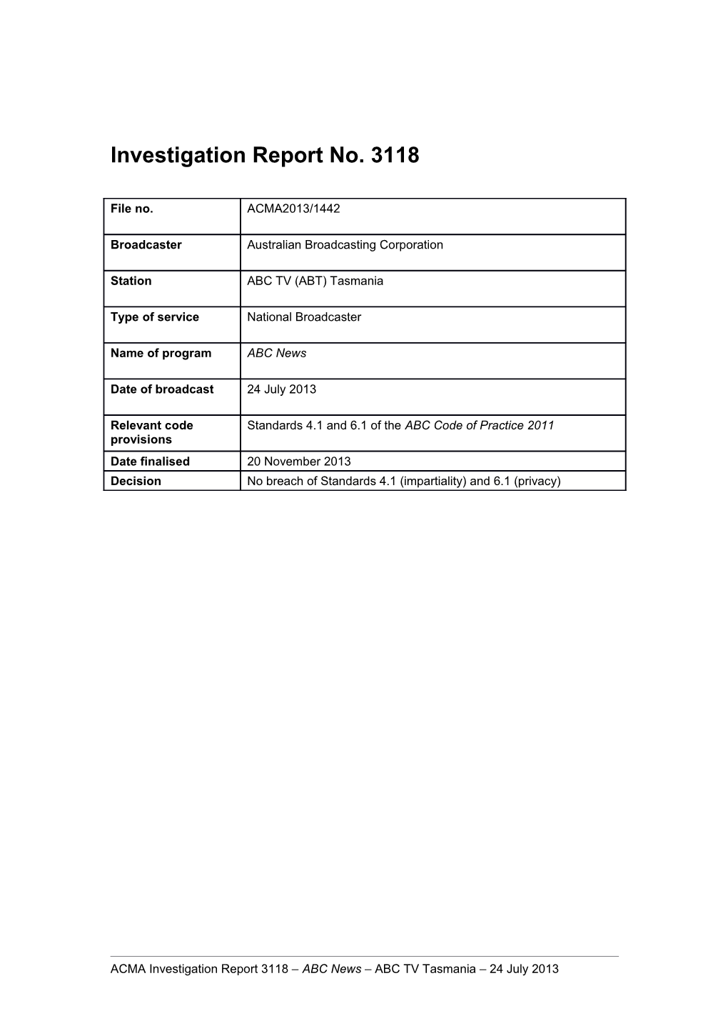 Investigation Report No. 3118