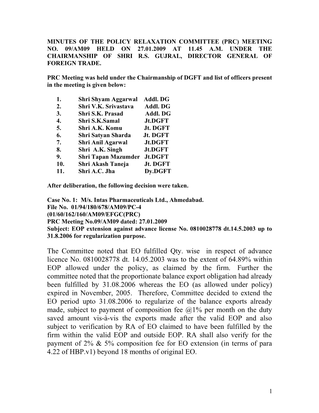 Minutes of the Policy Relaxation Committee (Prc) Meeting No