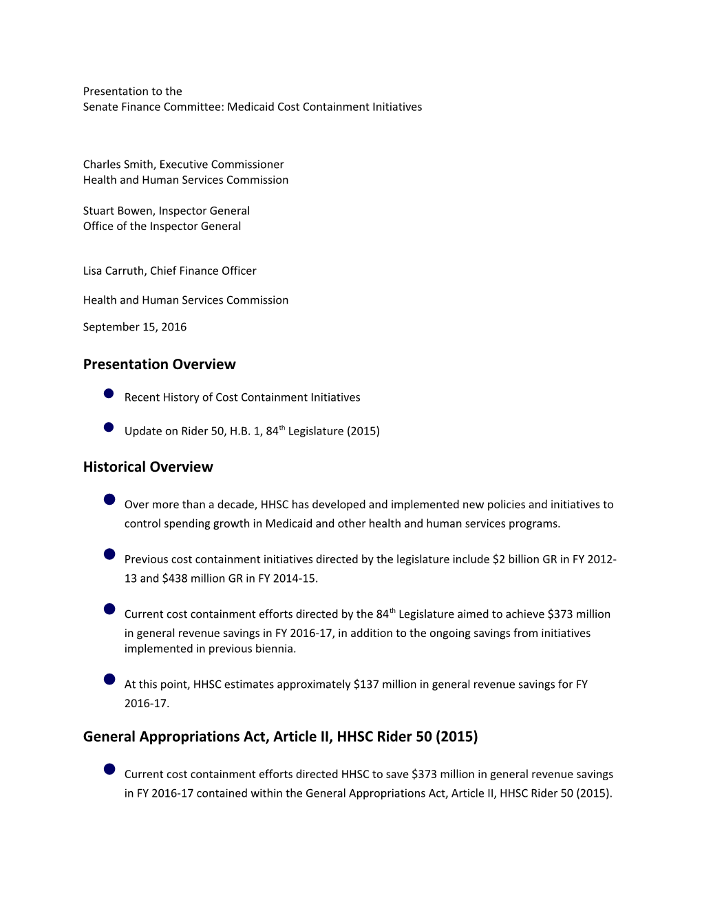 Presentation to the Senate Finance Committee: Medicaid Cost Containment Initiatives