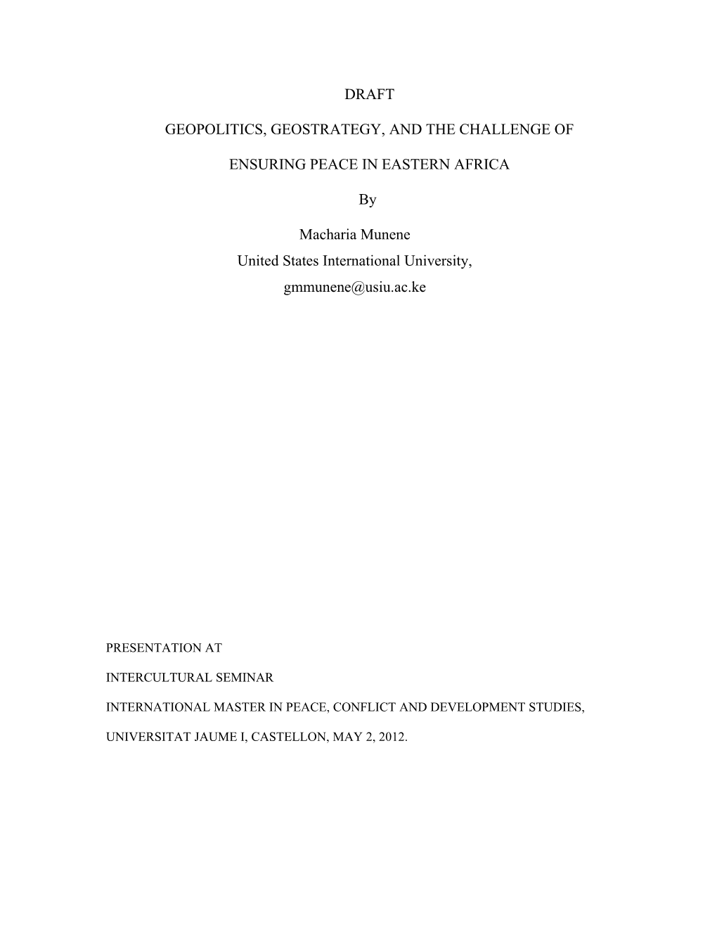 Geostrategy and Geopolitics: the Repositioning of Southern Sudan After the Referendum