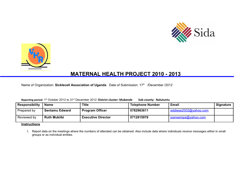 Name of Organization: Sicklecell Association of Uganda Date of Submission: 17Th /December /2012