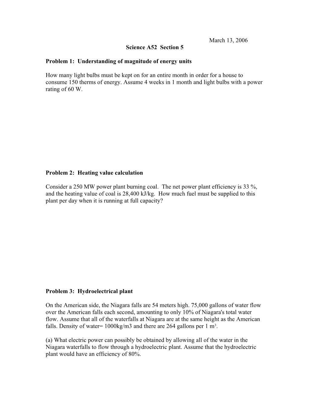 Problem 1: Understanding of Magnitude of Energy Units