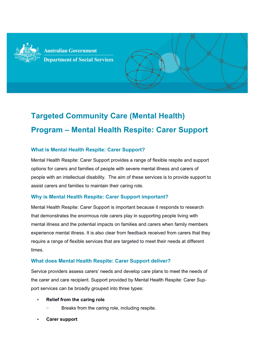 Targeted Community Care (Mental Health) Program Mental Health Respite: Carer Support