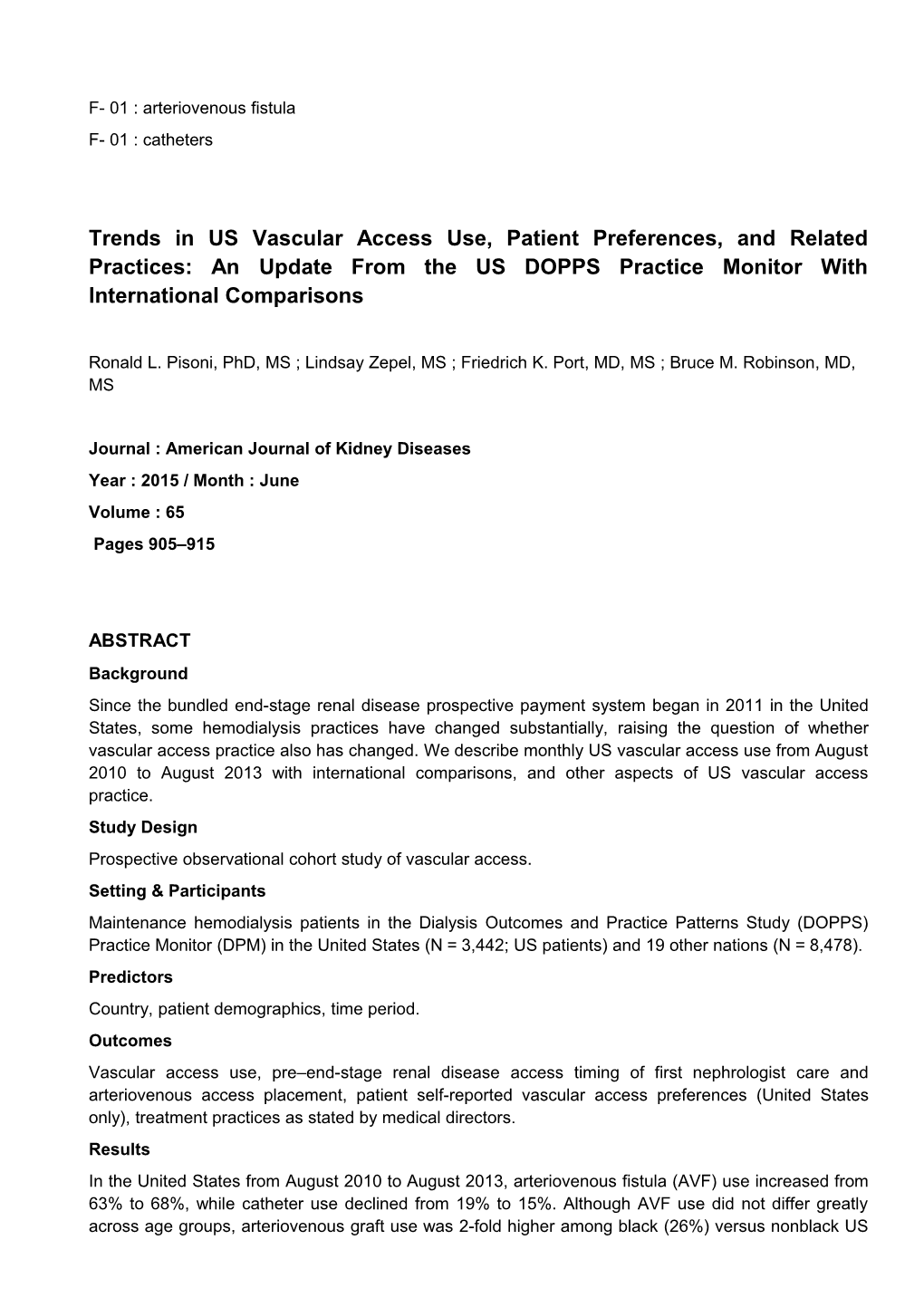 Trends in US Vascular Access Use, Patient Preferences, and Related Practices: an Update