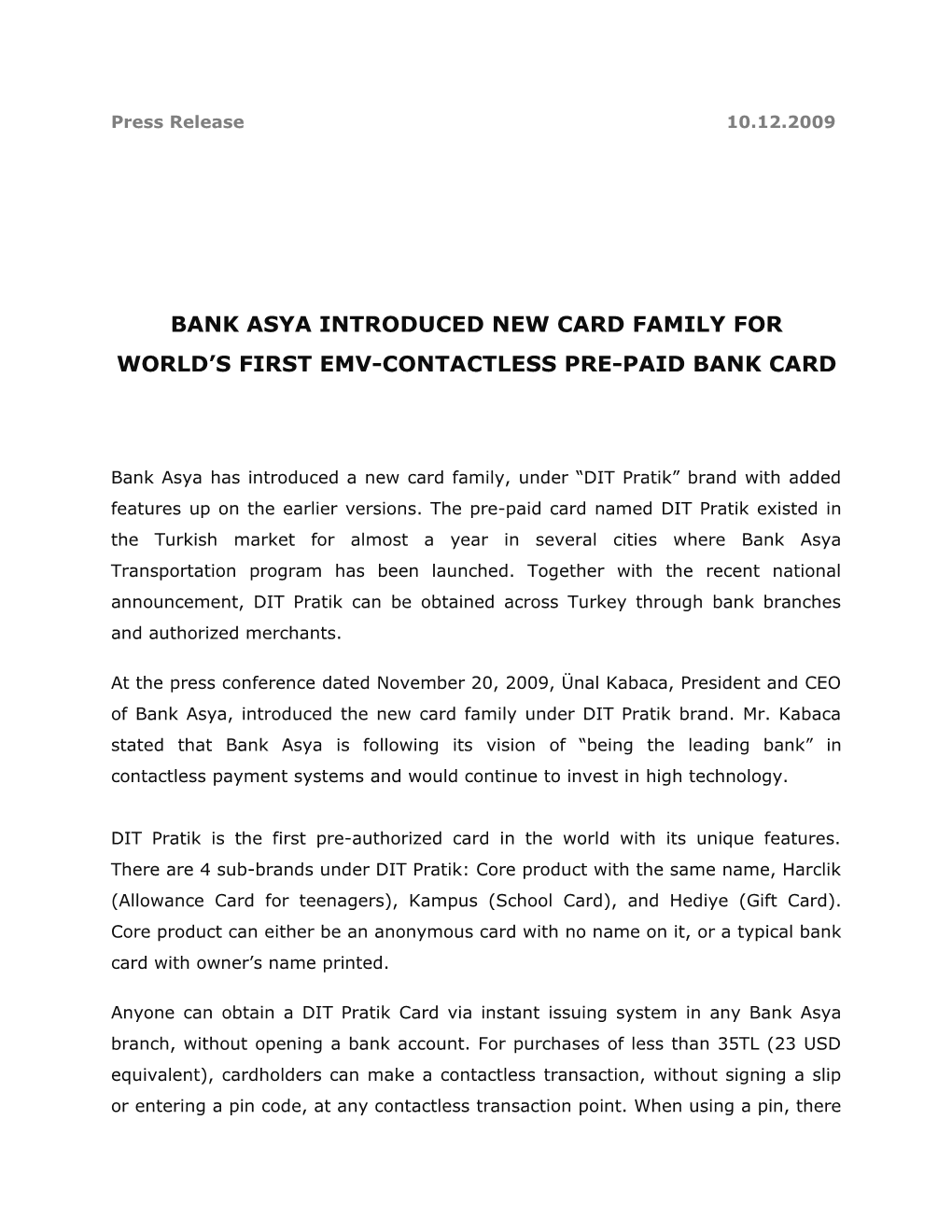 Bank Asya Has Launched a New Card Program: DIT Pratik As a Complementary Part of Bank Asya