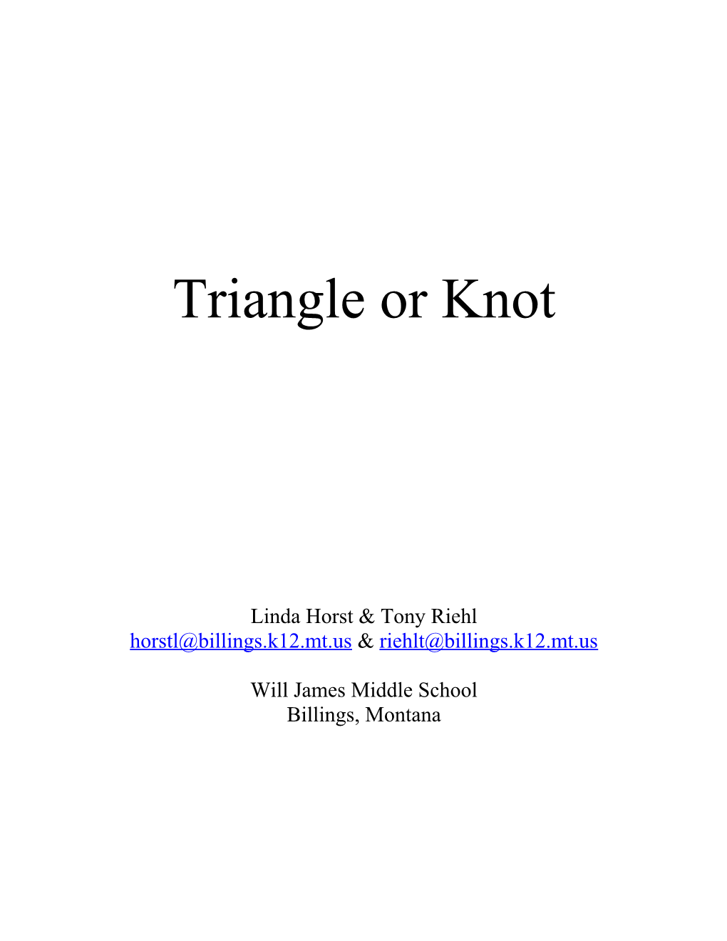 Triangle Or Knot