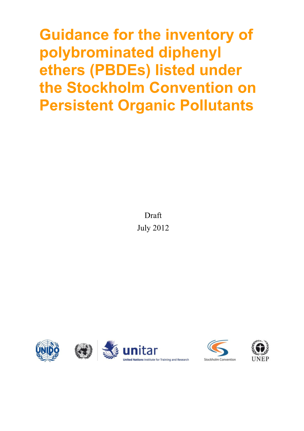 Guidance for the Inventory of Polybrominated Diphenyl Ethers (Pbdes) Listed Under The