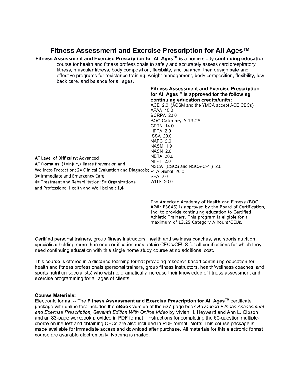 Fitness Assessment and Exercise Prescription for All Ages